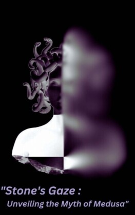&quote;Stone's Gaze: Unveiling the Myth of Medusa&quote;