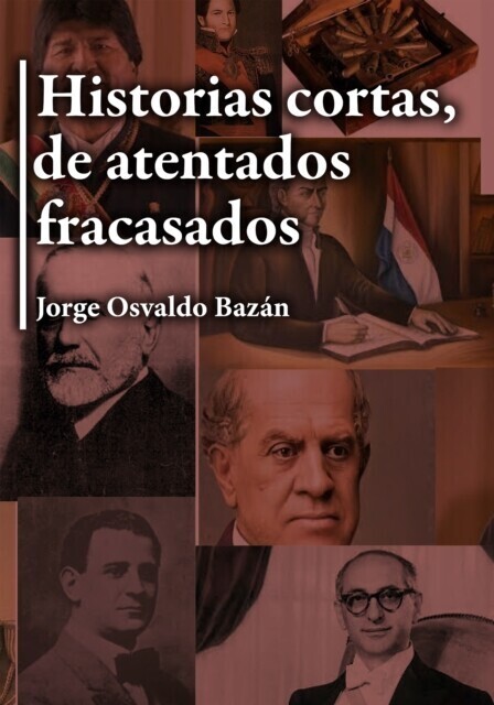 Historias cortas, de atentados fracasados main product photo