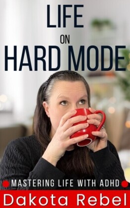 Life on Hard Mode
