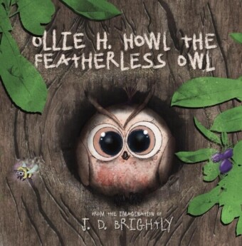 Ollie H. Howl The Featherlesss Owl