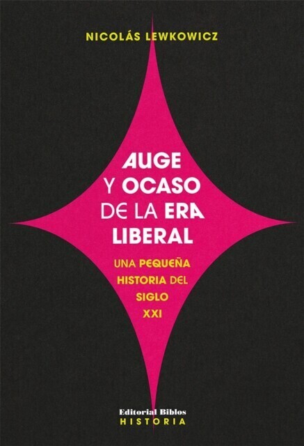 Auge y ocaso de la era liberal main product photo