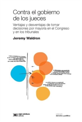 Contra el gobierno de los jueces