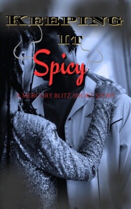 Keeping it Spicy