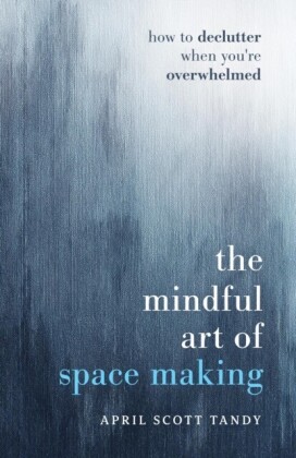 Mindful Art of Space Making