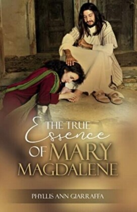 True Essence of  Mary Magdalene