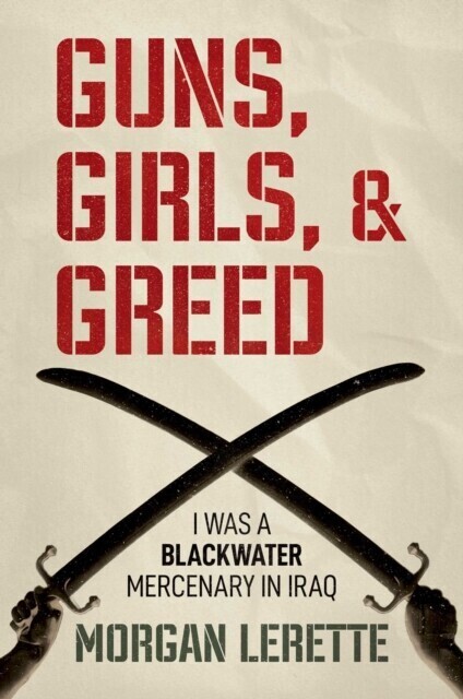 Guns, Girls, and Greed main product photo