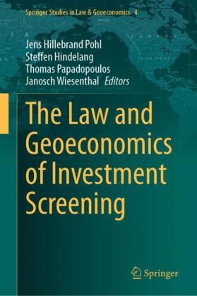 The Law and Geoeconomics of Investment Screening