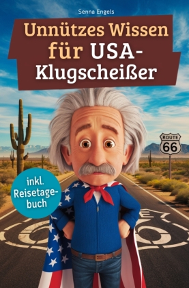 Unnützes Wissen für USA-Klugscheißer