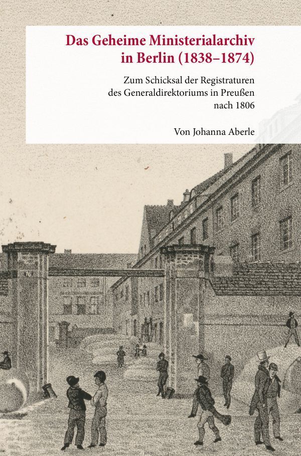 Das Geheime Ministerialarchiv in Berlin (1838-1874) main product photo