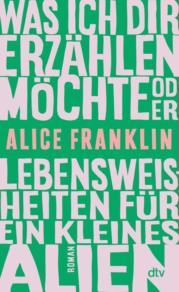 Was ich dir erzählen möchte oder Lebensweisheiten für ein kleines Alien main product photo