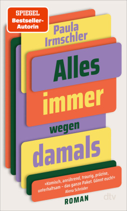 Alles immer wegen damals