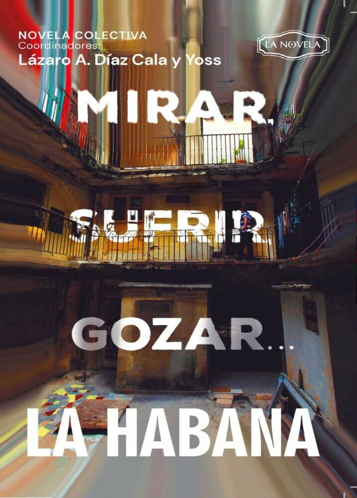 Mirar, sufrir, gozar... La Habana main product photo
