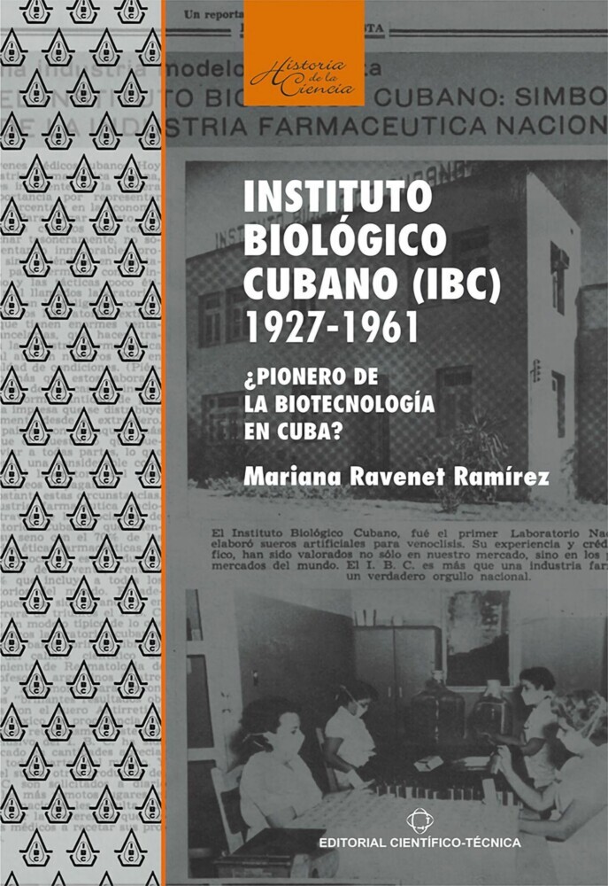 Instituto biológico cubano (IBC) 1927-1961. ¿Pionero de la biotecnología en Cuba? main product photo