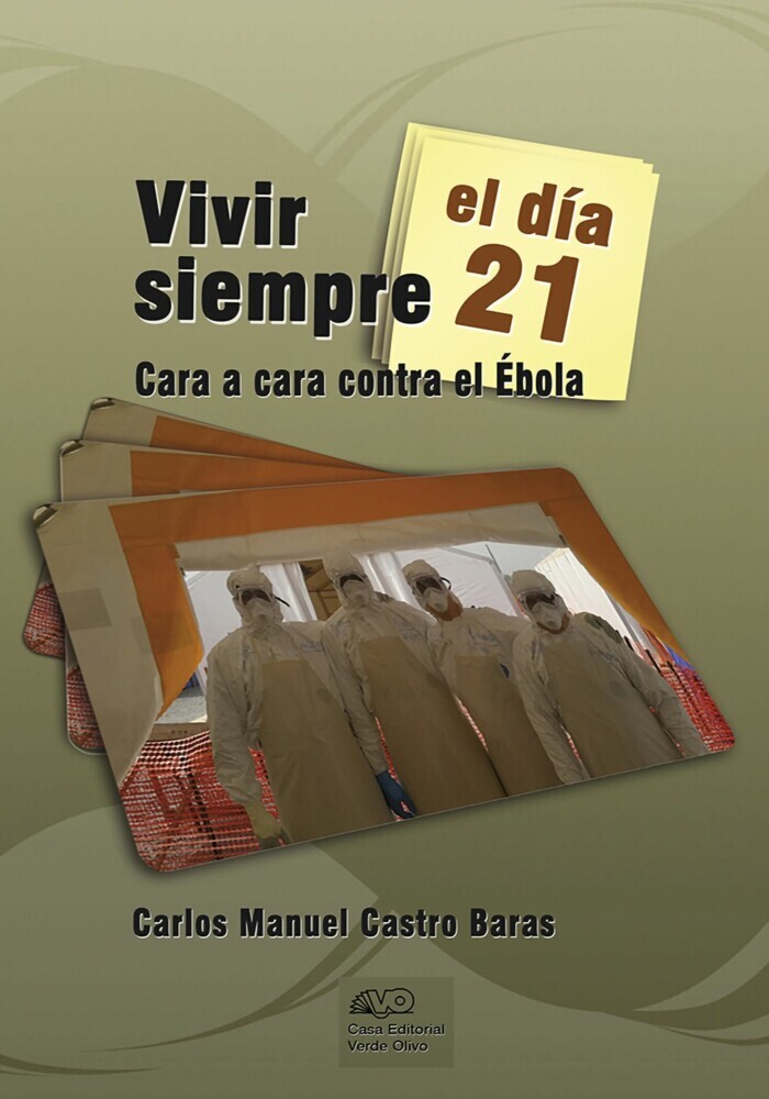 Vivir siempre el día 21. Cara a cara contra el Ébola main product photo