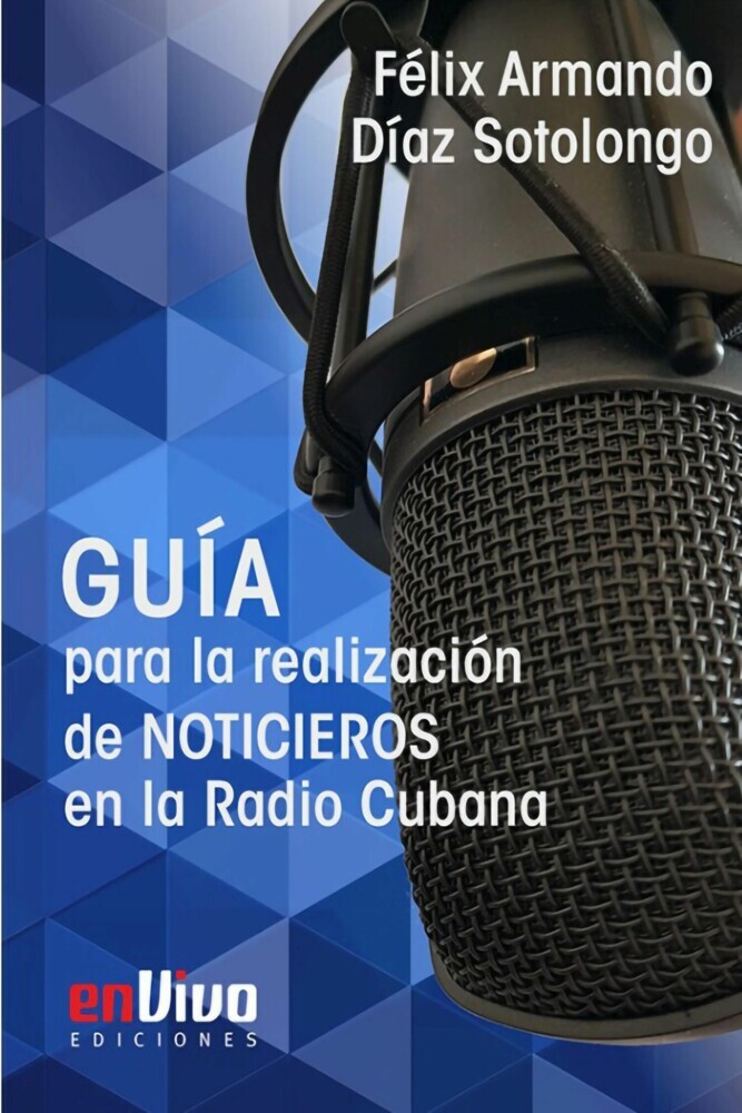 Guía para la realización de noticieros en la Radio Cubana main product photo