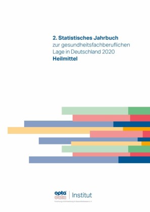 2. Statistisches Jahrbuch zur gesundheitsfachberuflichen Lage in Deutschland 2020