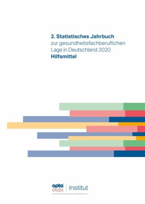 2. Statistisches Jahrbuch zur gesundheitsfachberuflichen Lage in Deutschland 2020