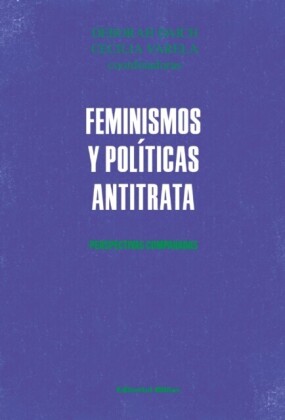 Feminismos y políticas antitrata