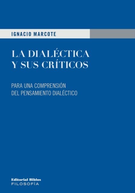 La dialéctica y sus críticos main product photo