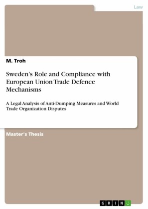 Sweden's Role and Compliance with European Union Trade Defence Mechanisms