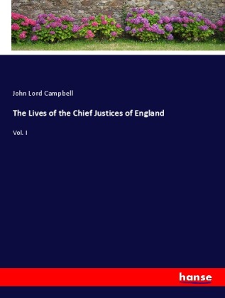 The Lives of the Chief Justices of England