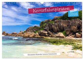 Kreuzfahrtpiraten (Wandkalender 2026 DIN A3 quer), CALVENDO Mo...