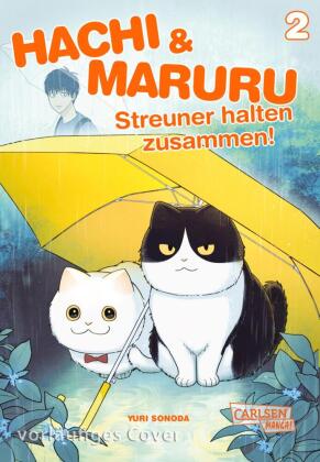 Hachi & Maruru - Streuner halten zusammen! 2