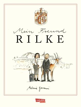 Mein Freund Rilke