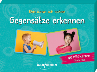 Das kann ich schon - Gegensätze erkennen
