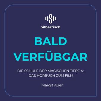 Die Schule der magischen Tiere 4: Das Hörbuch zum Film, 3 Audio-CD