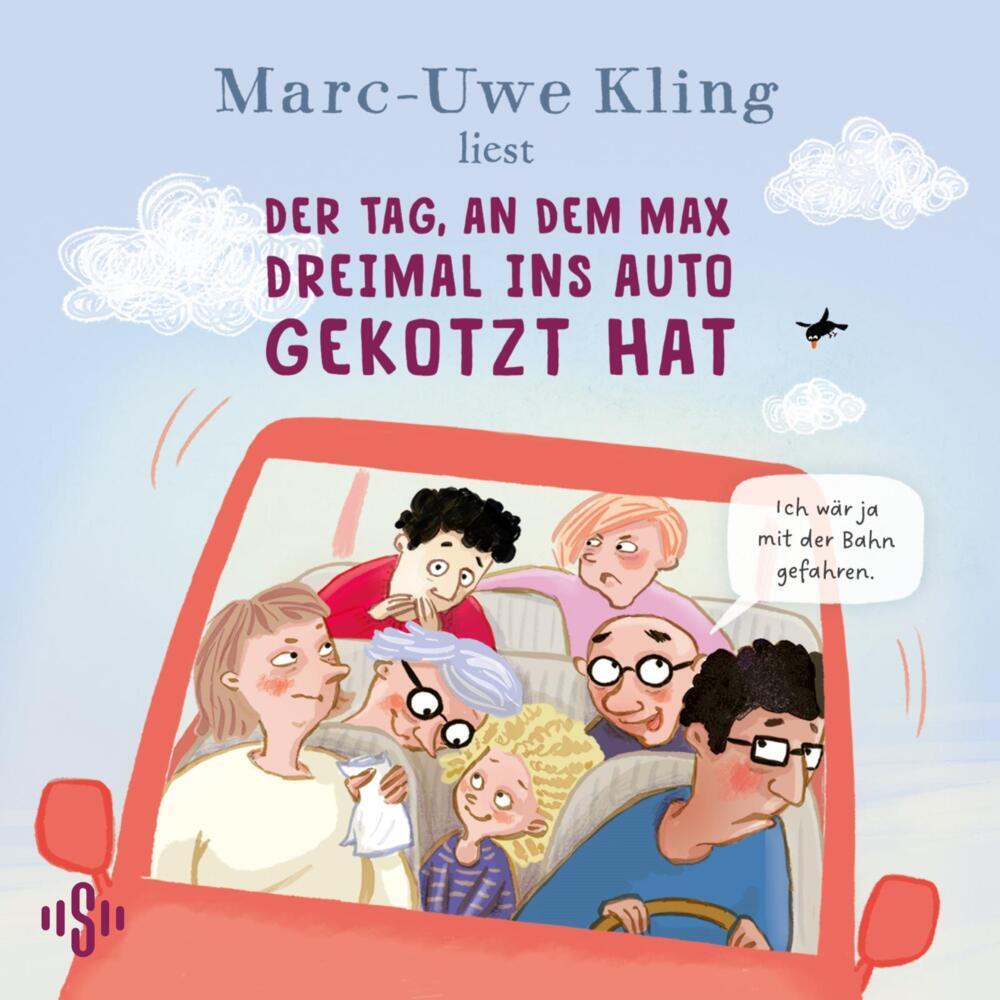 Der Tag, an dem Max dreimal ins Auto gekotzt hat, 1 Audio-CD main product photo