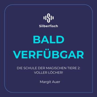 Die Schule der magischen Tiere 2: Voller Löcher!, 2 Audio-CD