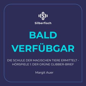 Die Schule der magischen Tiere ermittelt - Hörspiele 1: Der grüne Glibber-Brief, 1 Audio-CD