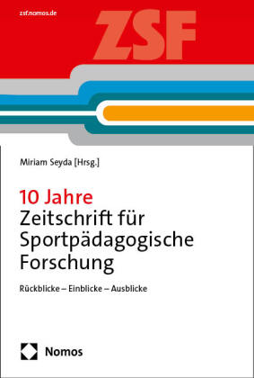10 Jahre Zeitschrift für Sportpädagogische Forschung