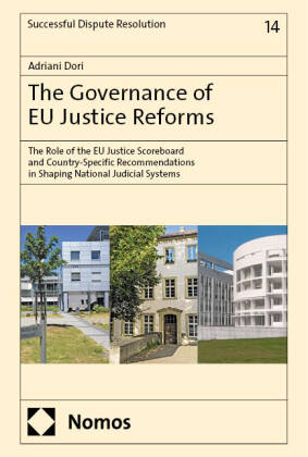 The Governance of EU Justice Reforms