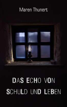 Das Echo von Schuld und Leben