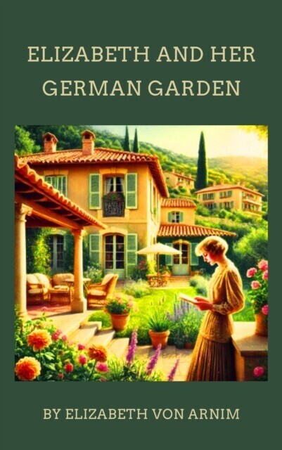 Elizabeth and Her German Garden main product photo