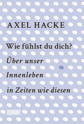 Wie fühlst du dich?