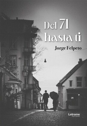 Del 71 hasta ti