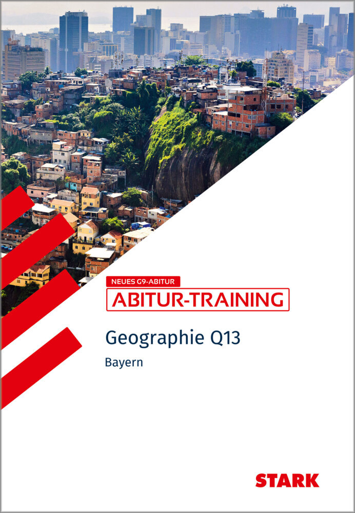 STARK Geographie Q13 - Abitur-Training Bayern, m. 1 Buch, m. 1 Beilage main product photo