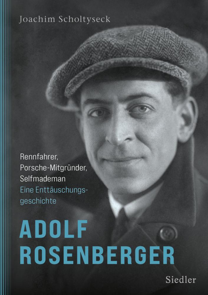 Adolf Rosenberger - Rennfahrer, Porsche-Mitgründer, Selfmademan main product photo