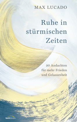 Ruhe in stürmischen Zeiten