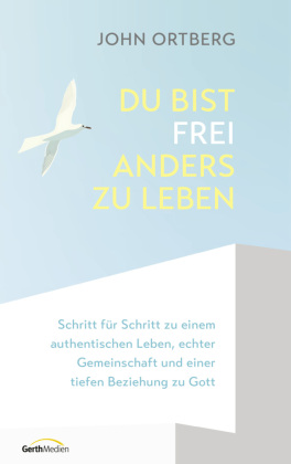 Du bist frei, anders zu leben