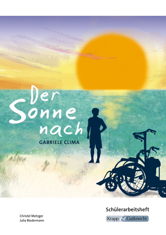 Der Sonne nach - Hauptschulabschluss Saarland 2025/2026 - Schülerarbeitsheft main product photo