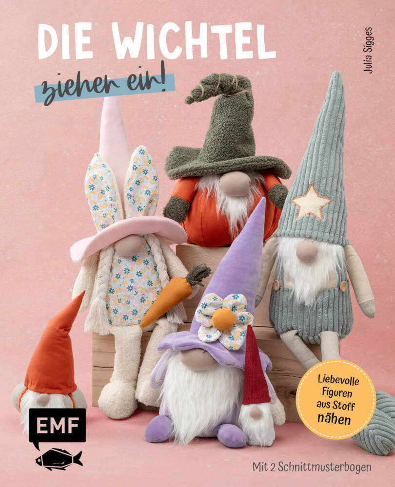 Die Wichtel ziehen ein! - 15 liebevolle Figuren aus Stoff nähen main product photo