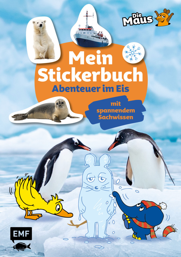 Die Sendung mit der Maus - Mein Stickerbuch mit spannendem Sachwissen: Abenteuer im Eis main product photo