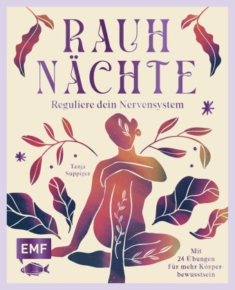 Rauhnächte - Reguliere dein Nervensystem und schaffe die Basis für persönliches Wachstum