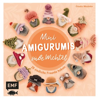 Mini-Amigurumis - Süße Wichtel