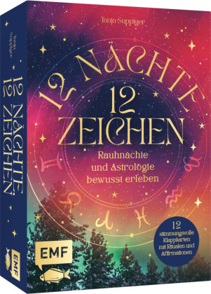 Kartenset: 12 Nächte, 12 Zeichen | Rauhnächte und Astrologie bewusst erleben - mit Ritualen, Affirmationen und Videomeditationen