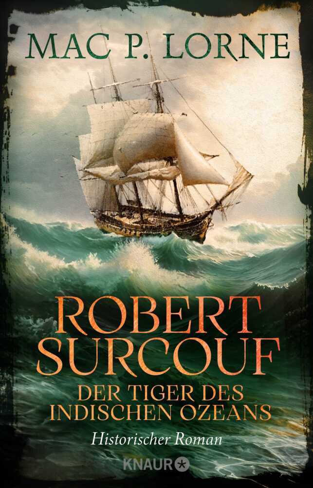 Robert Surcouf. Der Tiger des Indischen Ozeans main product photo